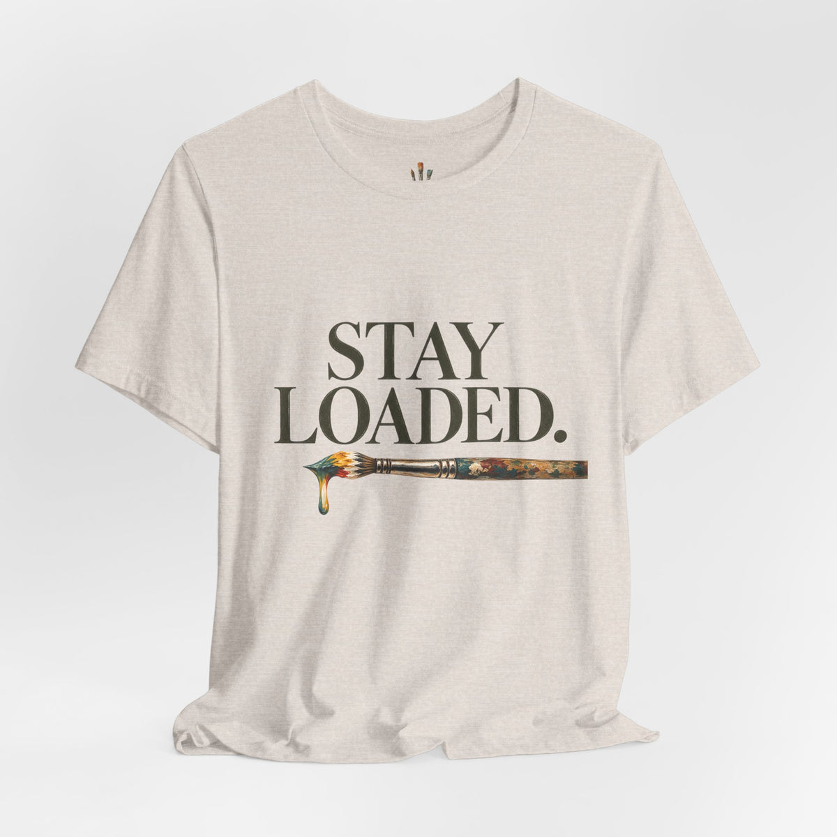 "Stay Loaded" Unisex Classic Jersey Tee