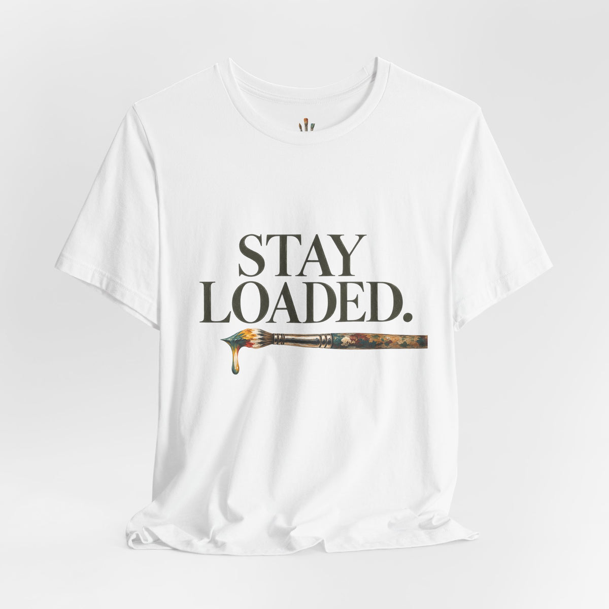 "Stay Loaded" Unisex Classic Jersey Tee