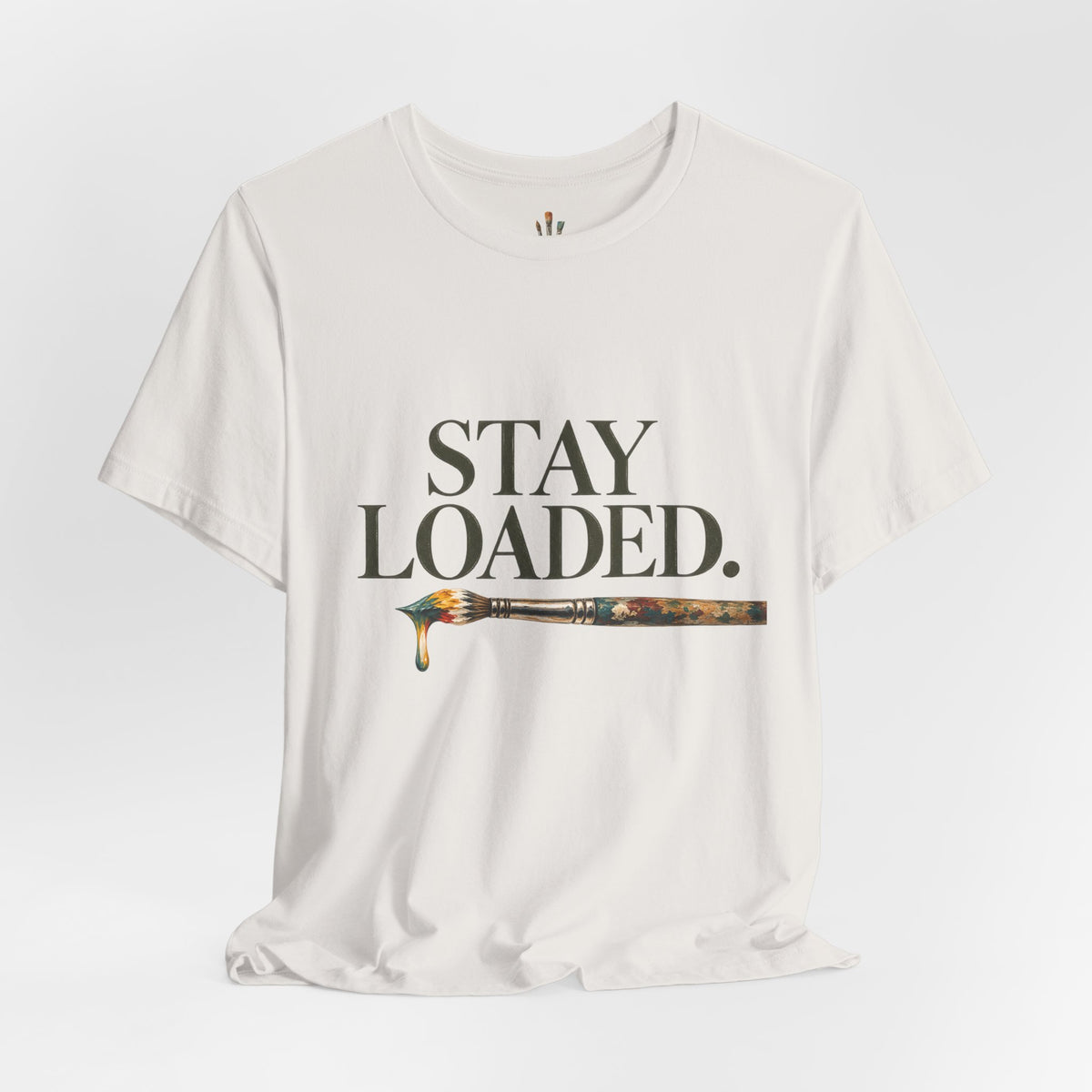 "Stay Loaded" Unisex Classic Jersey Tee