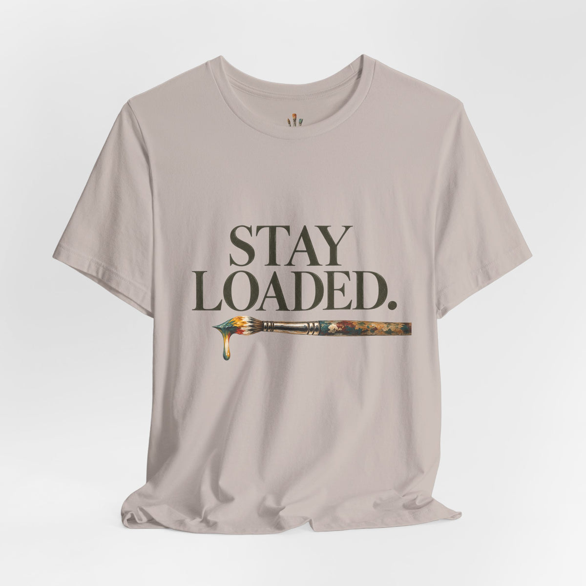 "Stay Loaded" Unisex Classic Jersey Tee