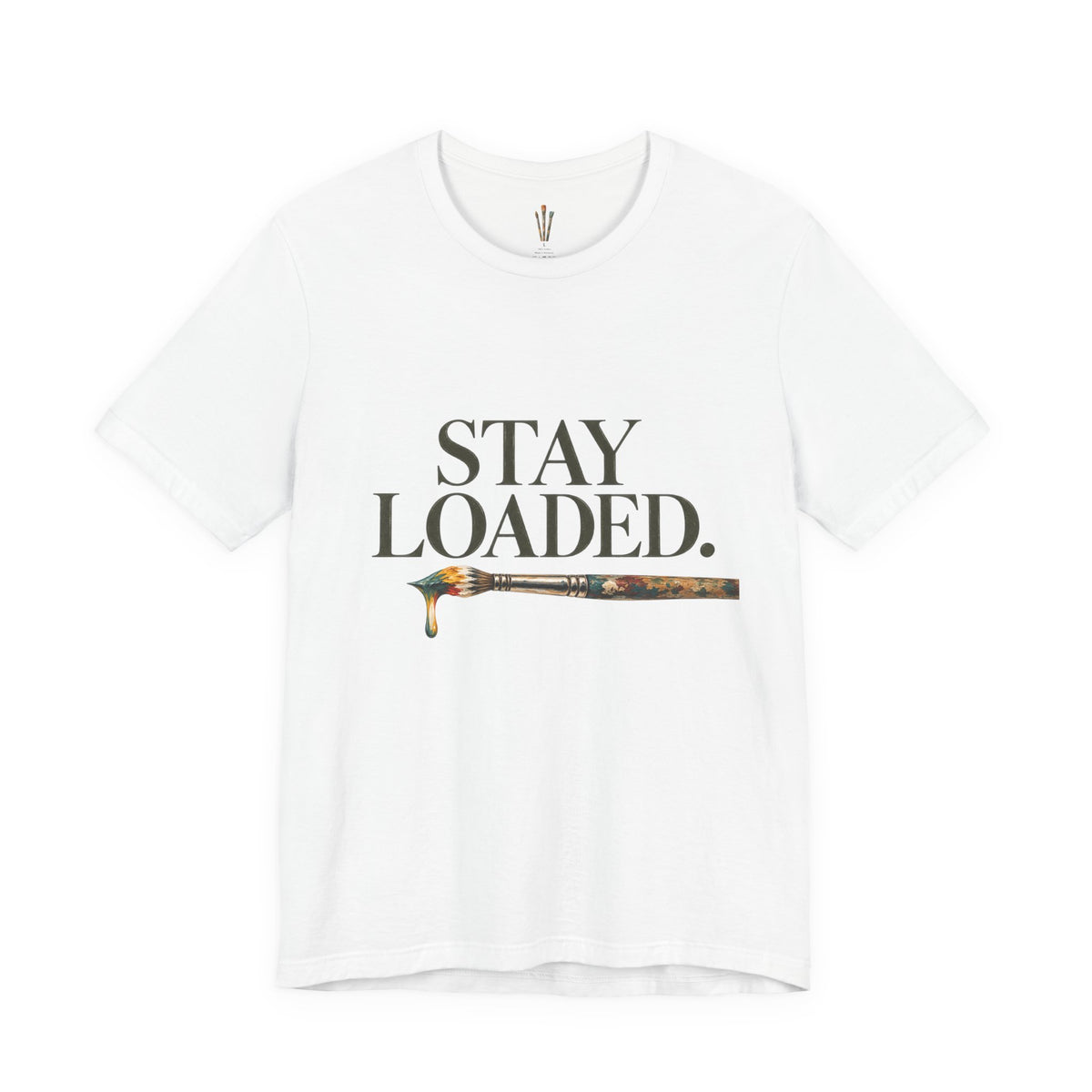 "Stay Loaded" Unisex Classic Jersey Tee