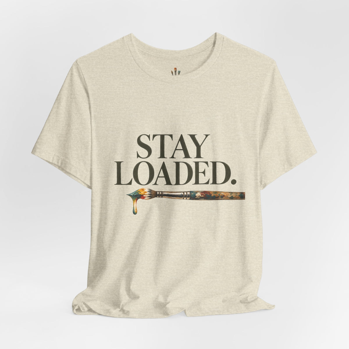 "Stay Loaded" Unisex Classic Jersey Tee